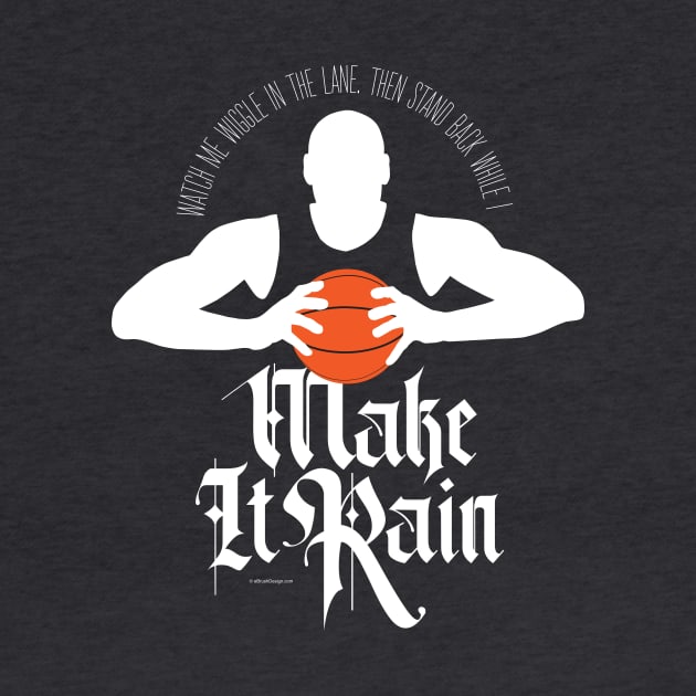 Make It Rain (Basketball) by eBrushDesign